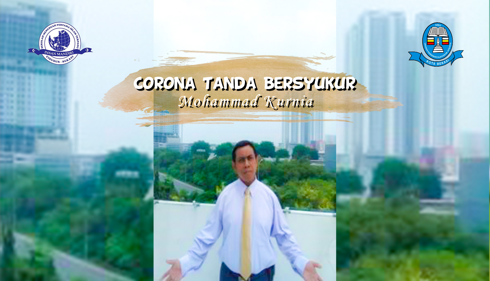 Read more about the article CORONA TANDA BERSYUKUR  – Mohammad Kurnia