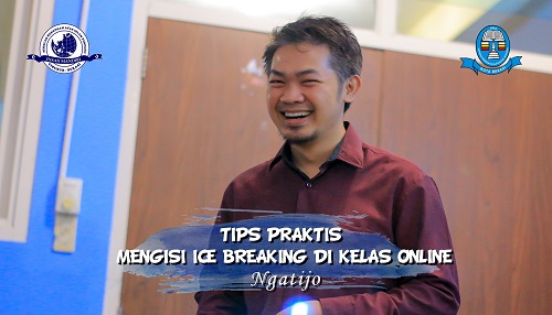 Read more about the article ICE BREAKING DI KELAS ONLINE