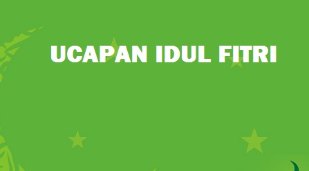 You are currently viewing UCAPAN SELAMAT IDUL FITRI INSPIRATIF