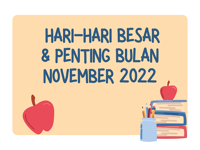 Read more about the article PERINGATAN HARI-HARI BESAR BULAN NOVEMBER