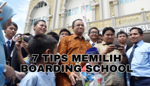Read more about the article 7 Tips Memilih Boarding School yang Tepat untuk Anak Anda