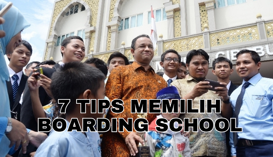 You are currently viewing 7 Tips Memilih Boarding School yang Tepat untuk Anak Anda