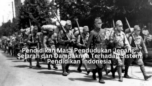 Read more about the article Pendidikan Masa Pendudukan Jepang: Sejarah dan Dampaknya Terhadap Sistem Pendidikan Indonesia