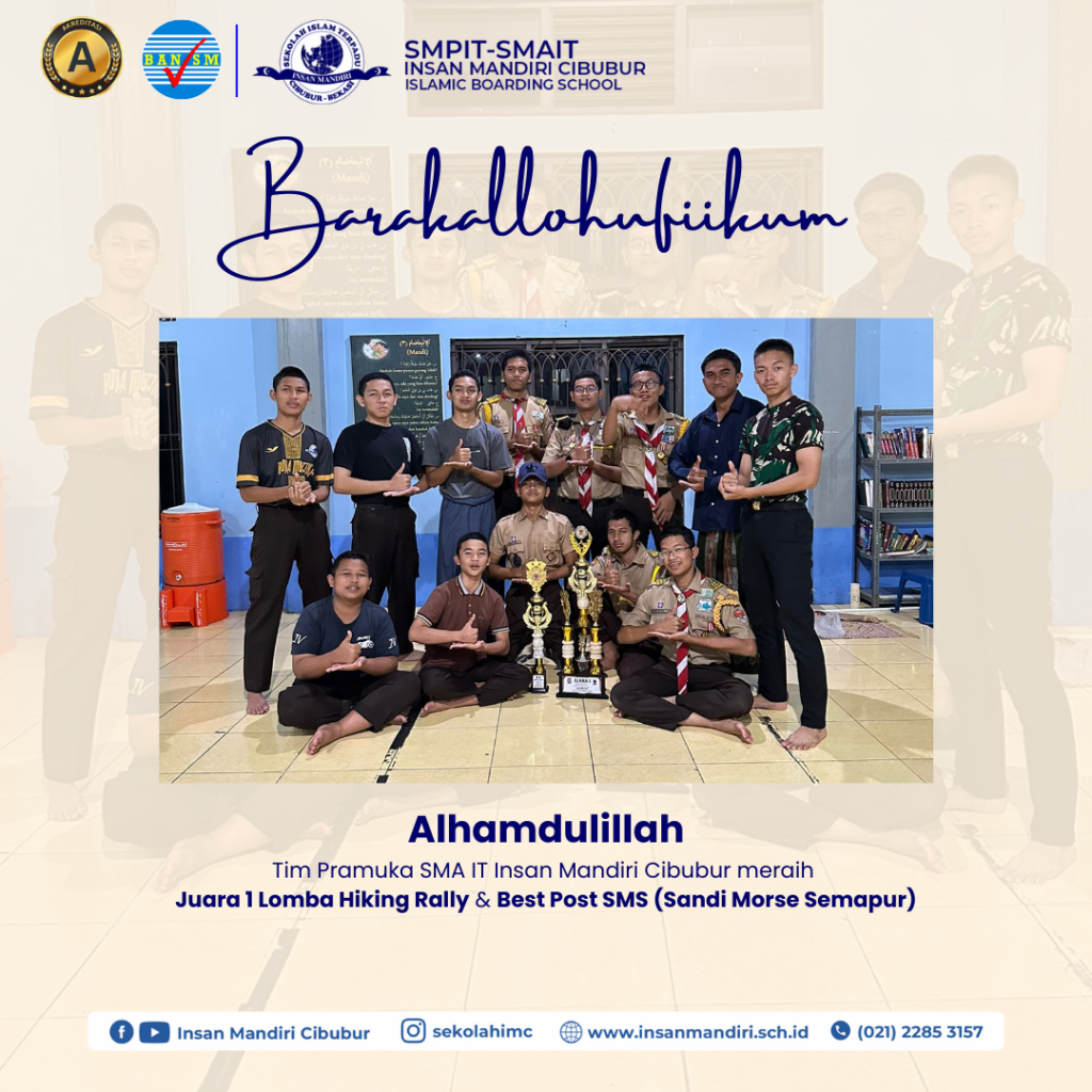 Juara 1 Lomba Hiking Rally Pramuka SMA IT Insan Mandiri Cibubur